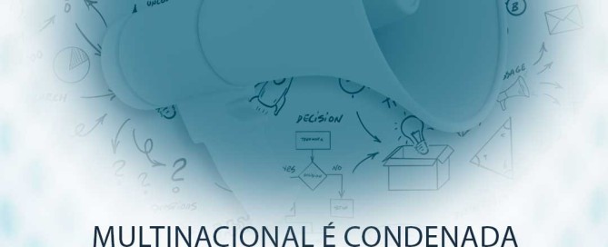 Multinacional é condenada por tripudiar concorrência com propaganda