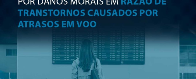 Condenada empresa aérea por danos morais em razão de transtornos causados por atrasos em voo