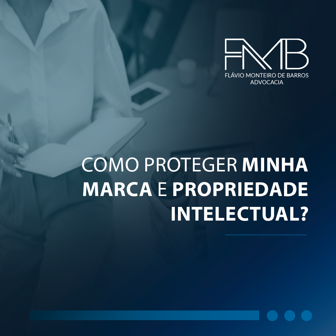 Como proteger minha marca e propriedade intelectual?