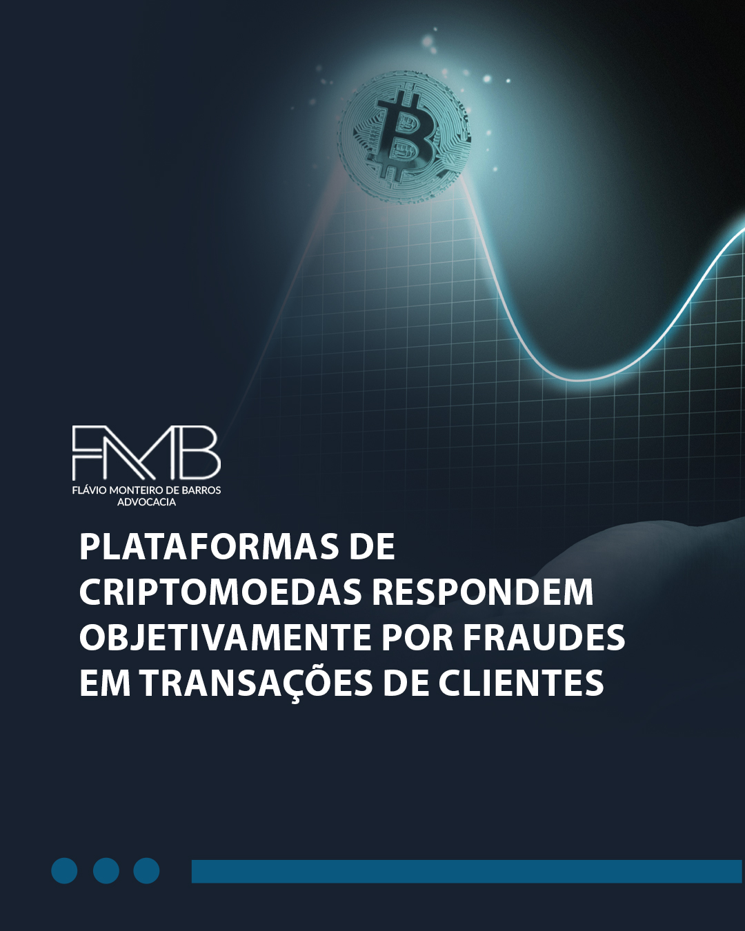 Plataformas de criptomoedas respondem objetivamente por fraudes em transações de clientes