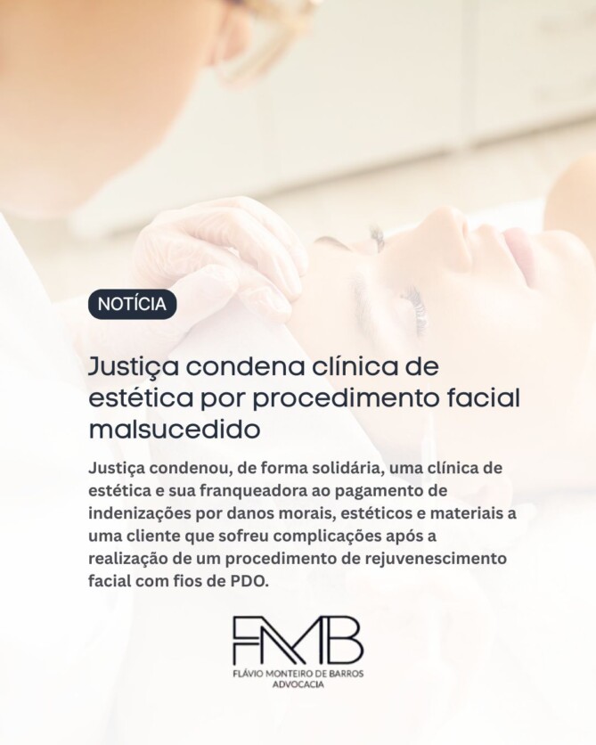 Justiça condena clínica de estética por procedimento facial malsucedido